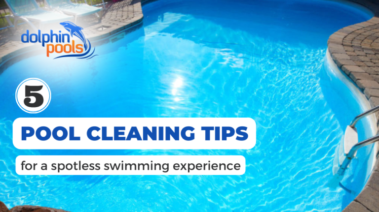 5 Pool Cleaning Tips for a spotless swimming experience